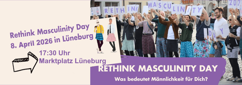 Rethink Masculinity Day am 08.04.2026
